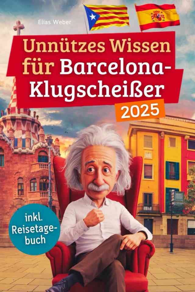 Unnützes Wissen für Barcelona-Klugscheißer