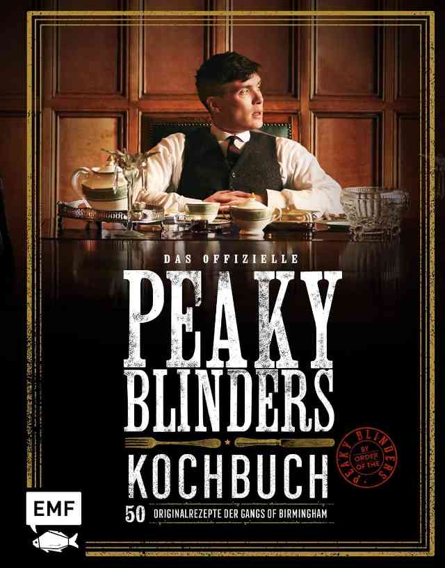 Das offizielle Peaky Blinders Kochbuch