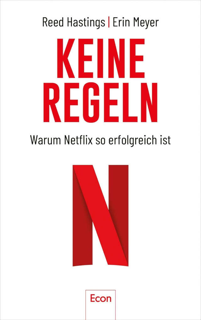 Keine Regeln: Warum Netflix so erfolgreich ist