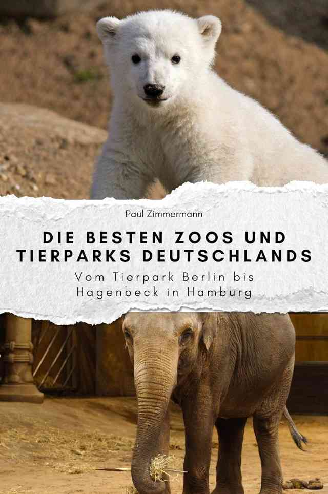 Die besten Zoos und Tierparks Deutschlands