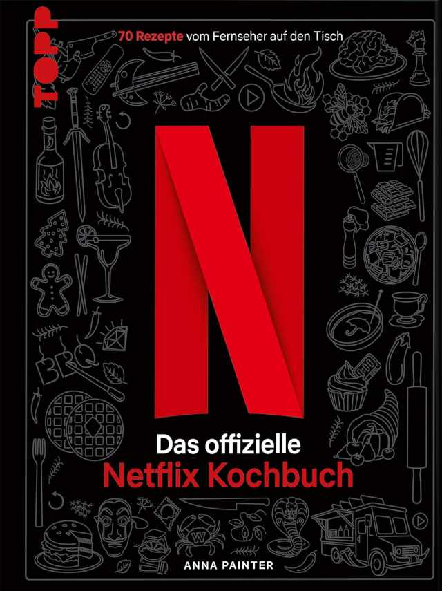 Das offizielle Netflix Kochbuch