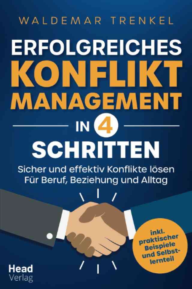 Erfolgreiches Konfliktmanagement in 4 Schritten