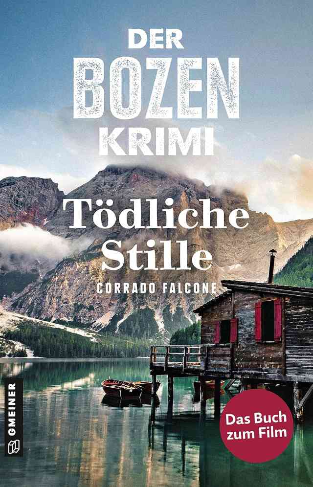 Der Bozen-Krimi: Tödliche Stille