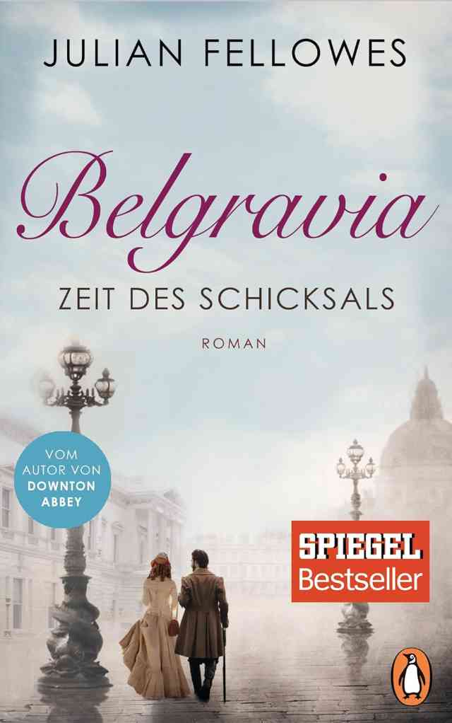 Belgravia – Zeit des Schicksals