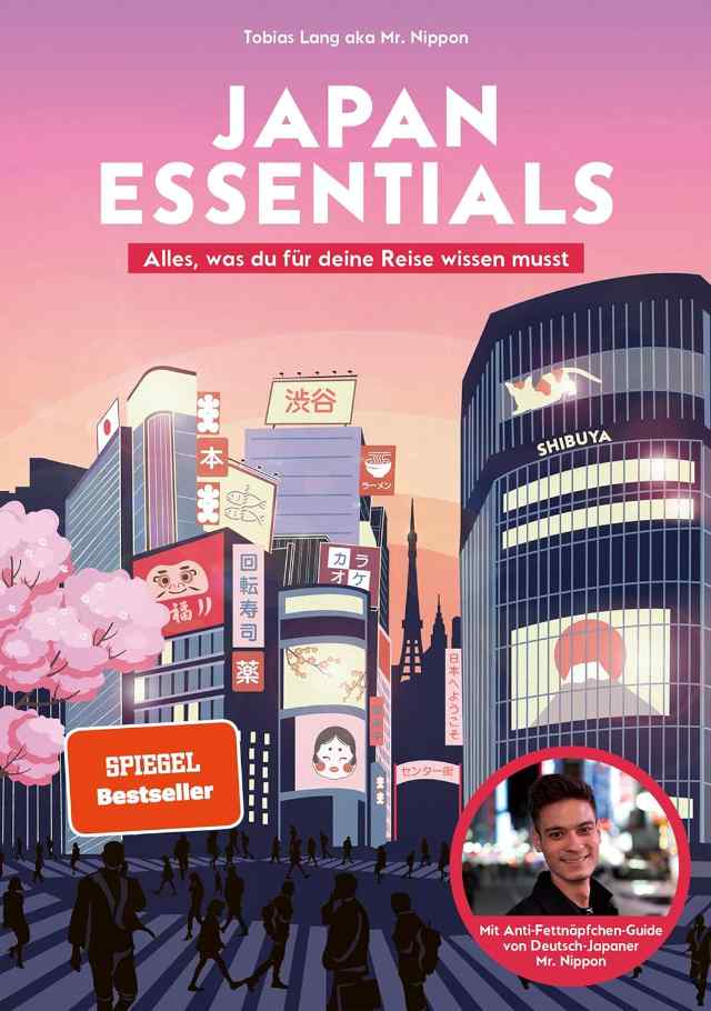 Japan Essentials: Alles, was du für deine Reise wissen musst